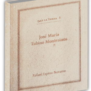 «Dice la tierra 1 – José María Tubino Montesinos»